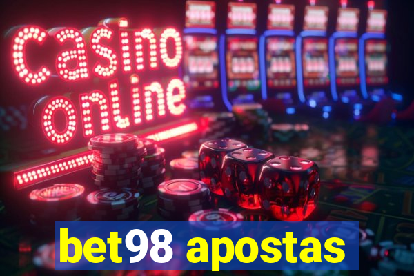 bet98 apostas
